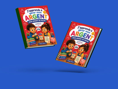 Couverture du livre pour enfants J'apprends à gérer mon argent : Mon argent de poche (6-12 ans)
