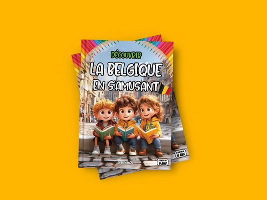 Couverture du livre pour enfants Découvrir la Belgique en s'amusant (6-12 ans)