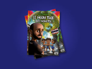 Couverture du livre pour enfants Découvrir le Muay Thaï avec Momotek (6-12 ans)