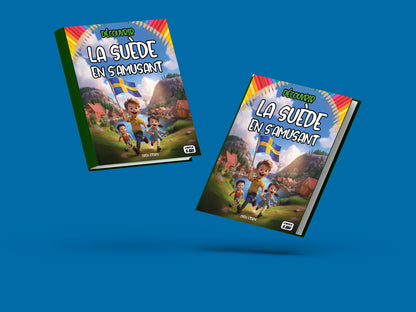 Couverture du livre pour enfants Découvrir la Suède en s'amusant (6-12 ans)
