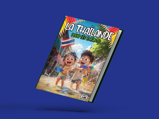 Couverture du livre pour enfants La Thaïlande pour les enfants (6-12 ans)