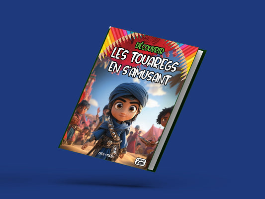 Couverture du livre pour enfants Découvrir les Touaregs en s'amusant (6-12 ans)