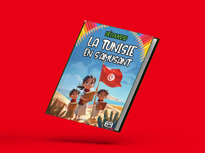 Couverture du livre pour enfants Découvrir la Tunisie en s'amusant (6-12 ans), nouvelle édition