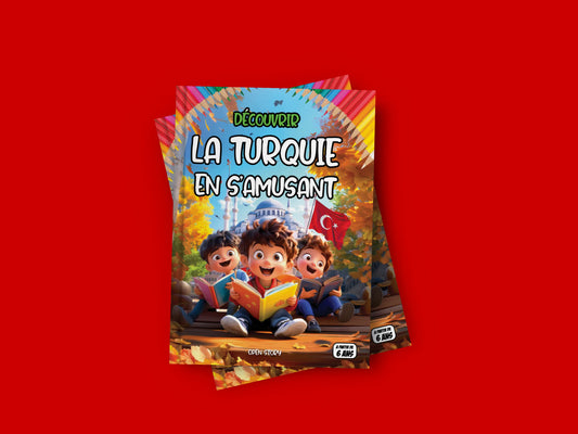 Couverture du livre pour enfants Découvrir la Turquie en s'amusant (6-12 ans)