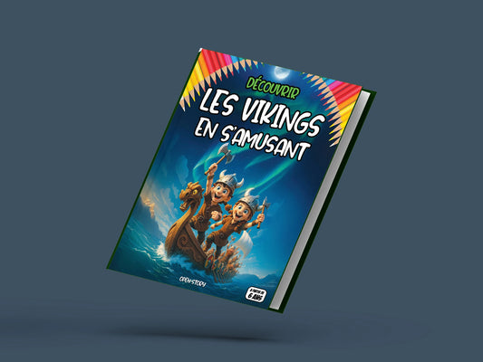 Couverture du livre pour enfants Découvrir les Vikings en s'amusant (6-12 ans)